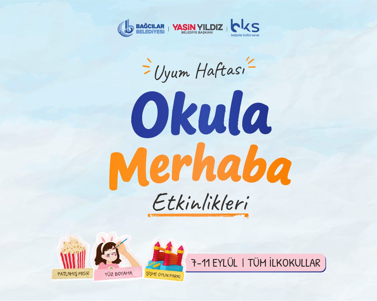 Okula Merhaba Etkinlikleri (Uyum Haftası)